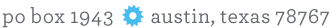 po box 1943 - austin, texas 